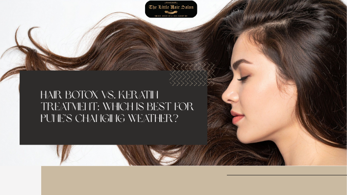 Hair Botox vs Keratin Treatment comparison banner by The Little Hair Salon Pune